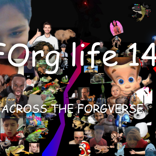 FOrg life 14