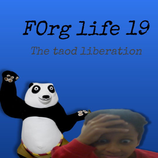 FOrg life 19